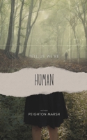 Tell Us We're Human (Children Of The Collapse) B0GHR6XG5J Book Cover
