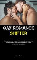 Gay Romance Shifter: A Romance Novel Titled "Bonded By Fate" Featuring A Protagonist Who Is A Shapeshifter With The Ability To Transform Into A Mythical Creature Known As An Mm Shifter 1835733298 Book Cover