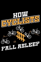 How Cyclist Fall Asleep: Lined A5 Notebook for How Fall Asleep Journal 1701898063 Book Cover