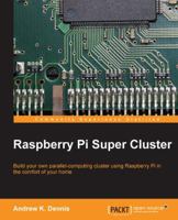 Raspberry Pi Super Cluster 1783286199 Book Cover