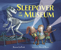Sleepover at the Museum 1524771449 Book Cover