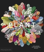 Plantas: Una exploración del Mundo Botánic (Plant: Exploring the Botanical World) (Spanish Edition) 0714871486 Book Cover