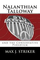 Nalanthian Talloway and the Conservative Paradigm 1468112651 Book Cover