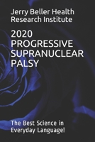 PROGRESSIVE SUPRANUCLEAR PALSY: The Best Science in Everyday Language! (Dementia Types, Symptoms, Stages, & Risk Factors) 1657477541 Book Cover