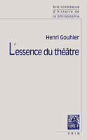 L'Essence Du Theatre 271161591X Book Cover