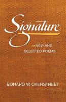 Signature: New and Selected Poems 0393045110 Book Cover