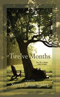 Twelve Months 161188053X Book Cover