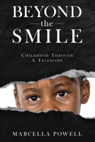 Beyond The Smile: Childhood Through A Telescope 1657714934 Book Cover