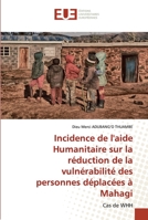 Incidence de l'aide Humanitaire sur la réduction de la vulnérabilité des personnes déplacées à Mahagi 6203432245 Book Cover