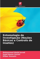 Entomologia de Investigação (Noções Básicas e Controlo de Insetos) (Portuguese Edition) 6630078160 Book Cover