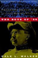 The Boys of '98: Theodore Roosevelt and the Rough Riders 0312868472 Book Cover