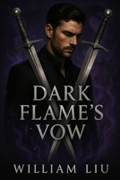 Dark Flame’s Vow (Dark Flame Series) B0FPFVLMTS Book Cover