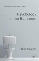 Psychology in the Bathroom 0230368255 Book Cover