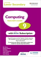 Cambridge Lower Secondary Computing 9 Teacher's Guide with Boost Subscription 1398369810 Book Cover