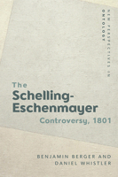 The Schelling-Eschenmayer Controversy, 1801: Nature and Identity 1474434398 Book Cover