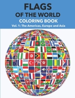 Flags of the World Coloring Book: Vol. 1: The Americas, Europe and Asia B0955GRG2J Book Cover