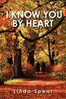 I Know You by Heart 1439248788 Book Cover