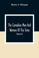 The Canadian Men And Women Of The Time: A Handbook Of Canadian Biography Of Living Characters 9354307116 Book Cover