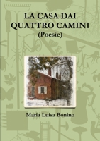 La casa dai quattro camini 0244364516 Book Cover