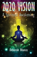 2020 Vision: A spiritual Awakening 1915889901 Book Cover