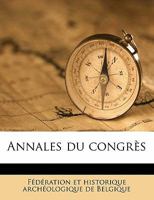 Annales du congrè, Volume 23, Part 3 1176192531 Book Cover