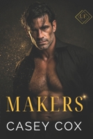 Makers: MM Billionaire Romance (Upper Echelons) B0GH7Z1155 Book Cover