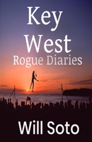 Key West Rogue Diaries 0578733048 Book Cover