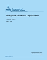 Immigration Detention: A Legal Overview 1693709910 Book Cover