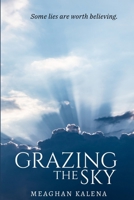 Grazing the Sky B09LWGX7VG Book Cover