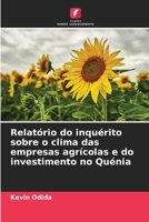 Relatório do inquérito sobre o clima das empresas agrícolas e do investimento no Quénia (Portuguese Edition) 6207948068 Book Cover