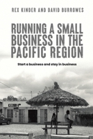 Running a Small Business in the Pacific Region 139841638X Book Cover