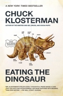 Eating the Dinosaur 1416544216 Book Cover