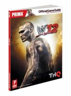 WWE '12 - Prima Official Game Guide 0307893537 Book Cover