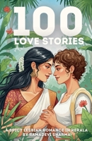 100 Love Stories: A Spicy Lesbian Romance in Kerala B0FLYK6LHR Book Cover