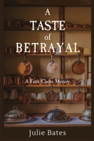 A Taste of Betrayal 1685121403 Book Cover
