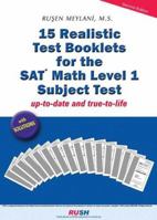 15 Realistic Test Booklets for the Sat Math Level 1 Subject Test 0974822256 Book Cover