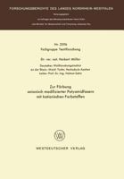 Zur Farbung Anionisch Modifizierter Polyamidfasern Mit Kationischen Farbstoffen 3531025961 Book Cover