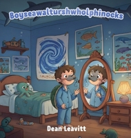 Boyseawalturshwholphinocks B0H9622WY2 Book Cover