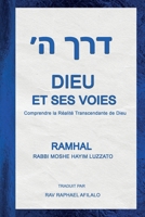Dieu et Ses Voies (Ramchal Centre) (French Edition) 2923241983 Book Cover