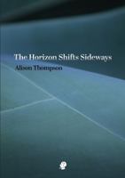 The Horizon Shifts Sideways 192257192X Book Cover
