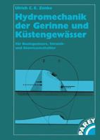 Hydromechanik Der Gerinne Und Kustengewasser: Fur Bauingenieure, Umwelt-Und Geowissenschaftler 3528025824 Book Cover