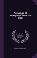 Anthology of Newspaper Verse for 1922 1359141367 Book Cover