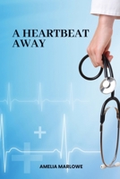 A Heartbeat Away 1933121521 Book Cover