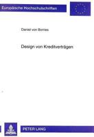 Design Von Kreditvertraegen: Eine Oekonomische Untersuchung Von Klauseln Und Optionen in Kreditvertraegen 3631326610 Book Cover