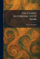 The Gospel According to St. Mark 1025686365 Book Cover
