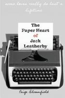 The Paper Heart of Jack Leatherby 0648482677 Book Cover