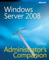 Windows Server 2008 Administrator's Companion (Administrators Companion) (PRO-Administrators Companion) 0735625050 Book Cover