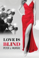 Love Is Blind 1960346784 Book Cover