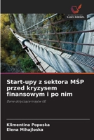 Start-upy z sektora MSP przed kryzysem finansowym i po nim (Polish Edition) 6209883621 Book Cover