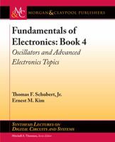 Fundamentals of Electronics: Book 4 Oscillators and Advanced Electronics Topics 1627055681 Book Cover